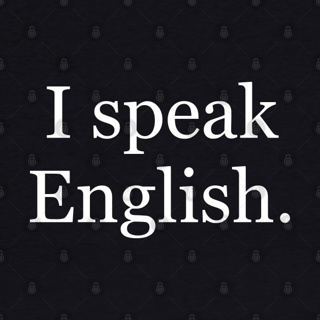 I speak English. by MindBoggling